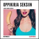 Oppikirja seksiin - ja muita tarinoita Cupidolta af Cupido