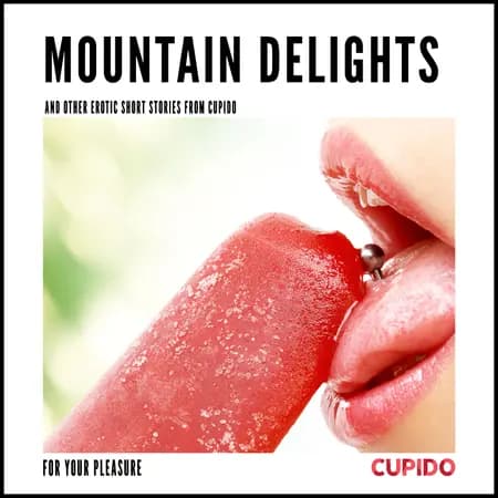 Mountain Delights af Cupido