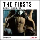 The Firsts – Erotic Short Stories from Cupido
