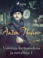 Valittuja kertomuksia ja novelleja 1