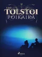 Poikaikä af Leo Tolstoi