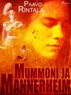 Mummoni ja Mannerheim