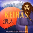 Ronin 3 - Keihäs