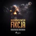 Najprawdziwsza fikcja af Bianka Kunicka-Chudzikowska