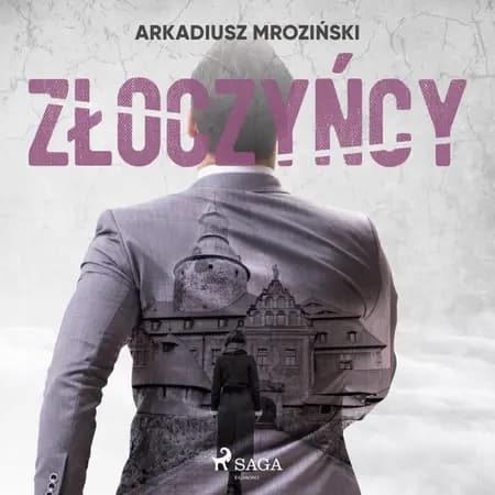 Złoczyńcy af Arkadiusz Mroziński