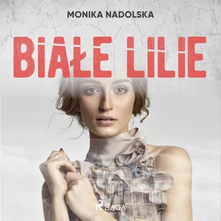 Białe lilie af Monika Nadolska