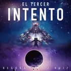 El tercer intento af Begoña Pérez Ruiz