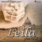 Leila - Parte 2 af Antonio Fogazzaro