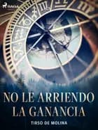 No le arriendo la ganancia