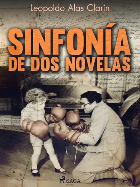 Sinfonía de dos novelas af Leopoldo Alas Clarín