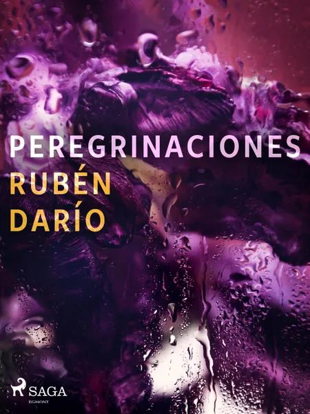 Peregrinaciones af Rubén Darío