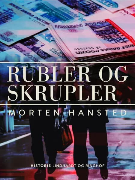 Rubler og skrupler af Morten Hansted
