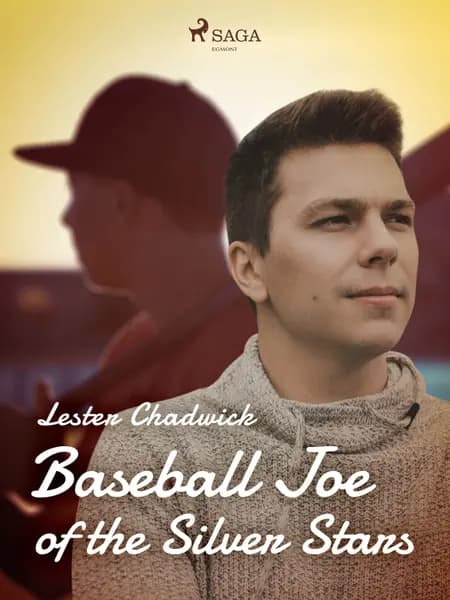 Baseball Joe of the Silver Stars af Lester Chadwick