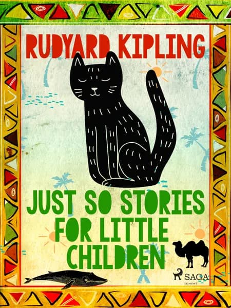 Just So Stories for Little Children af Rudyard Kipling