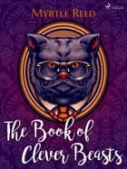The Book of Clever Beasts