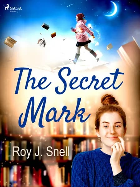 The Secret Mark af Roy J. Snell