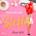 Taisit narrata, Stella