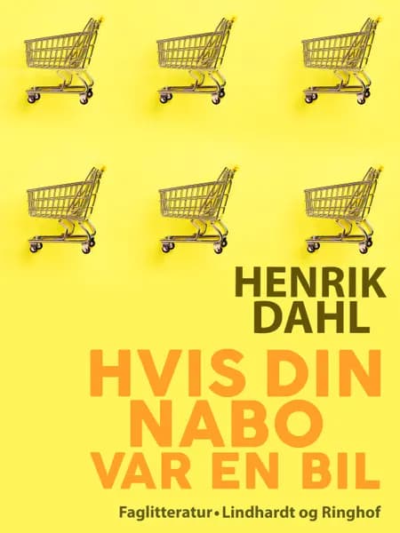 Hvis din nabo var en bil af Henrik Dahl