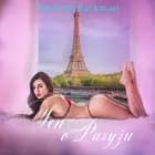 Sen o Paryżu - opowiadanie erotyczne af Amanda Backman