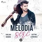 Melodia serc af Justyna Leśniewicz og Ewelina Nawara