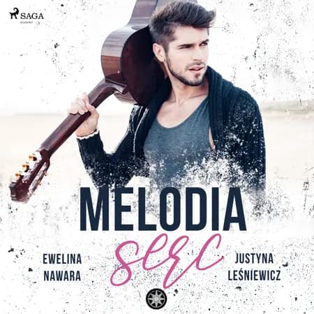 Melodia serc af Justyna Leśniewicz