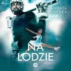 Na lodzie af Małgorzata Falkowska