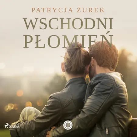 Wschodni płomień af Patrycja Żurek