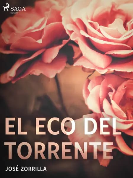 El eco del torrente af José Zorrilla
