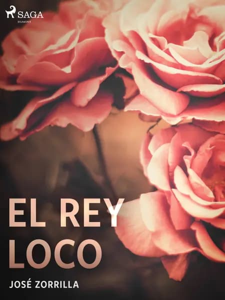 El rey loco af José Zorrilla