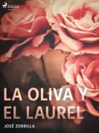 La oliva y el laurel