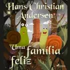 Uma família feliz af H.C. Andersen