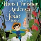 João bobo af Hans Christian Andersen