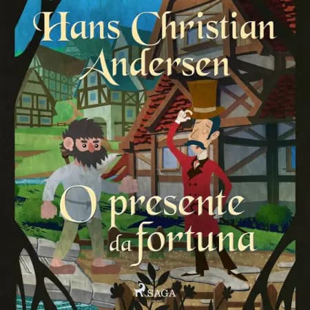 O presente da fortuna af Hans Christian Andersen