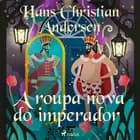 A roupa nova do imperador af H.C. Andersen