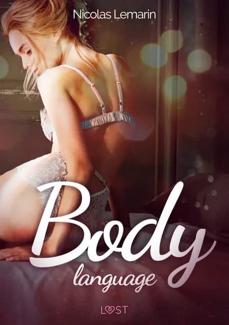 Body language - Une nouvelle érotique af Nicolas Lemarin
