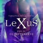 LeXuS: Pold, Desertørerne - erotisk dystopi af Virginie Bégaudeau