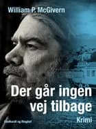 Der går ingen vej tilbage af William P McGivern