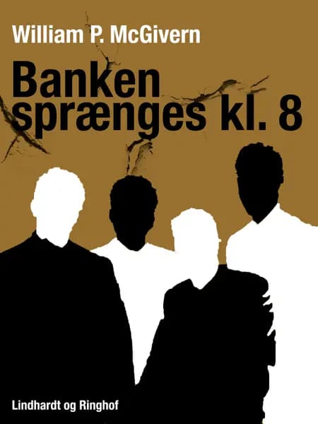 Banken sprænges kl. 8 af William P. Mcgivern