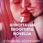 7 kiihottavan eroottista novellia Alexandra Södergranilta