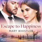 Escape to Happiness af Mary Whistler