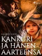 Kankuri ja hänen aarteensa