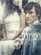 Il nostro comune amico af Charles Dickens
