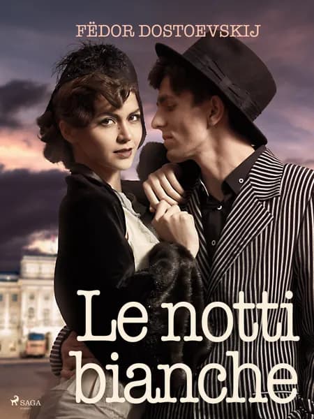Le notti bianche af F. M. Dostojevskij