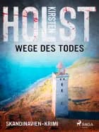 Wege des Todes - Skandinavien-Krimi