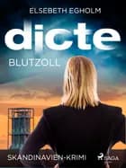 Blutzoll: Skandinavien-Krimi af Elsebeth Egholm