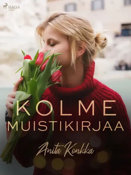 Kolme muistikirjaa af Anita Konkka