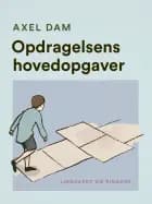 Opdragelsens hovedopgaver