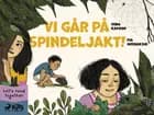 Vi går på spindeljakt! af Pia Meenakshi og Vena Kapoor