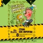 Cosas que importan af Mr Bratto