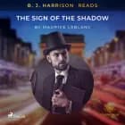 B. J. Harrison Reads The Sign of the Shadow